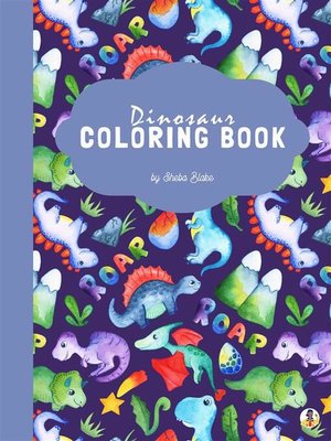 cover image of Dinosaur Coloring Book for Kids Ages 6+ (Printable Version)